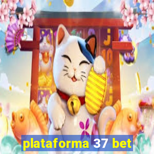 plataforma 37 bet